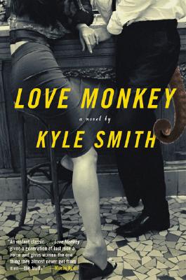 Love Monkey: A Novel