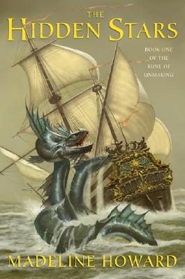 Image for The Hidden Stars: Book One of The Rune of Unmaking The Hidden Stars: Book One of The Rune of Unmaking