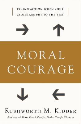 Moral Courage