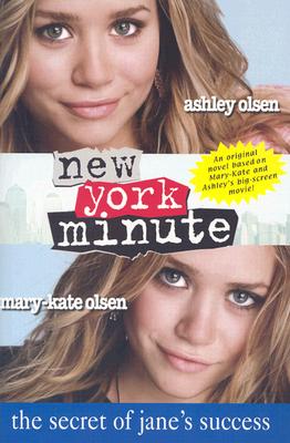 New York Minute: The Secret of Jane's Success (Mary-Kate & Ashley Olsen)