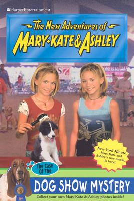 New Adventures of Mary-Kate & Ashley #41: The Case of the Dog Show Mystery: (The Case of the Dog Show Mystery)