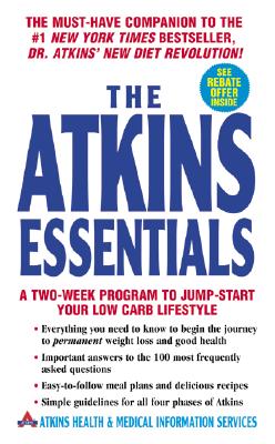Image for The Atkins Essentials: A Two-Week Program to Jump-start Your Low Carb Lifestyle