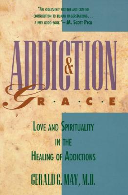 Addiction And Grace