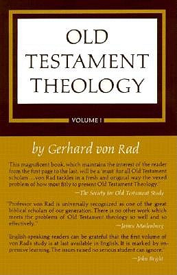 Image for Old Testament Theology - Volume I: The Theology of Israel's Historical Traditions, and Volume 2: The Theology of Israel's Prophetic Traditions (Set of 2)