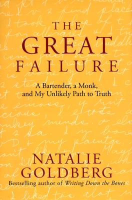 The Great Failure: A Bartender, A Monk, and My Unlikely Path to Truth