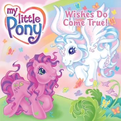My Little Pony Wishes Do Come True