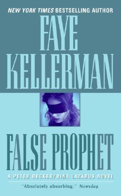False Prophet (Peter Decker & Rina Lazarus Novels)