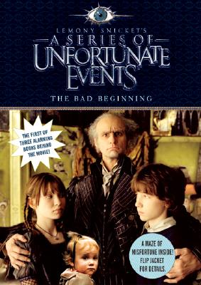 Image for The Bad Beginning, Movie Tie-in Edition (A Series of Unfortunate Events, Book 1)