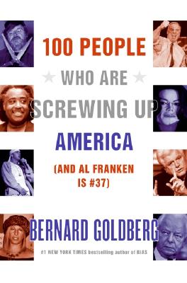 Image for 100 People Who Are Screwing Up America (And Al Franken Is #37)