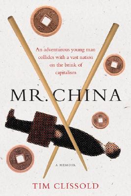 Mr. China A Memoir