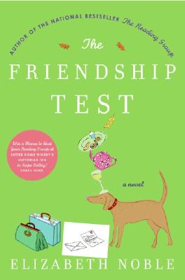 The Friendship Test: A Novel