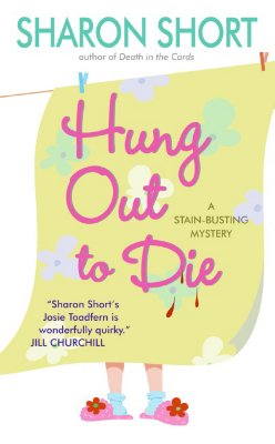 Hung Out to Die: A Stain-busting Mystery (Stain-Busting Mysteries)