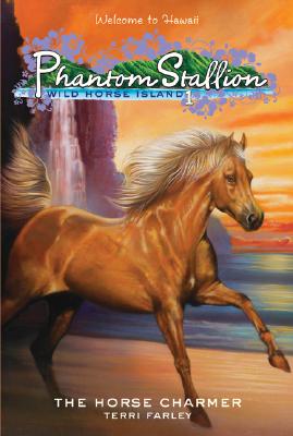 Image for The Horse Charmer (Phantom Stallion: Wild Horse Island #1)