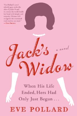 Jack's Widow (First Lady Jackie)