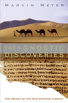 The Gnostic Discoveries: The Impact of the Nag Hammadi Library