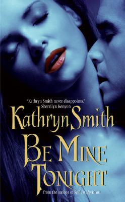 Be Mine Tonight (Bk 1 Brotherhood of Blood)