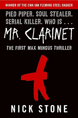 Mr. Clarinet: A Novel (Max Mingus Thriller)