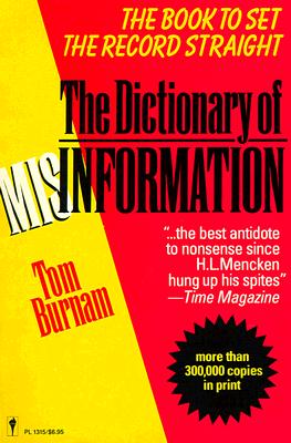 The Dictionary of Misinformation