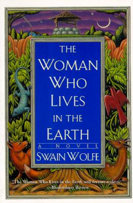 THE WOMAN WHO LIVES IN THE EARTH