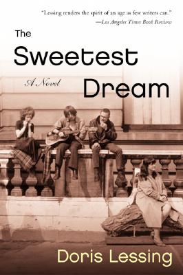 The Sweetest Dream: A Novel