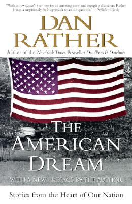 The American Dream: Stories from the Heart of Our Nation