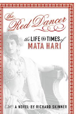 Red Dancer: The Life and Times of Mata Hari (Ecco Pbk)