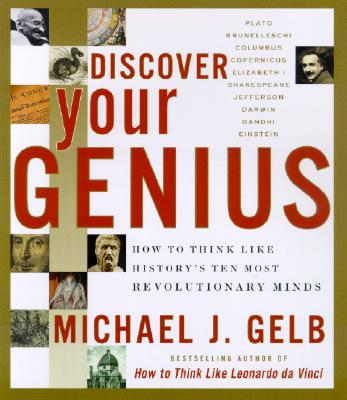 Image for Discover Your Genius: How to Think Like History's Ten Most Revolutionary Minds