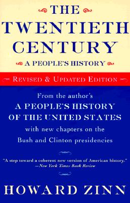 The Twentieth Century : A People's History