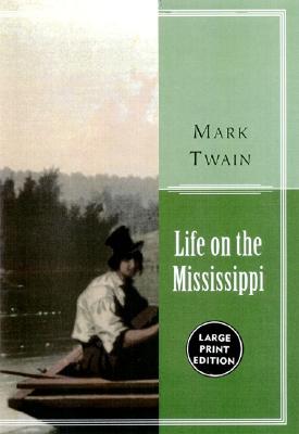Life On The Mississippi