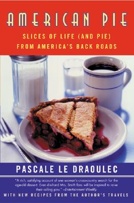Image for American Pie: Slices of Life (and Pie) from America's Back Roads