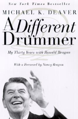 Image for A Different Drummer: My Thirty Years with Ronald Reagan