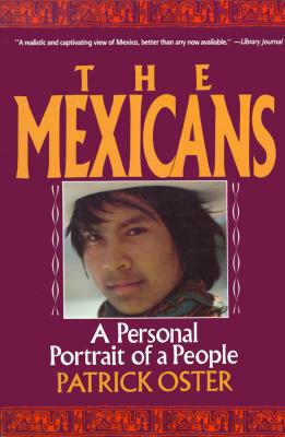 The Mexicans: A Personal Portrait of a People