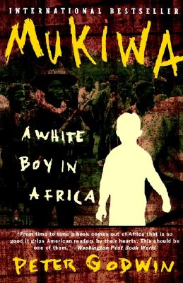 Image for Mukiwa: A White Boy in Africa