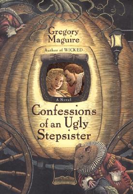 Image for Confessions of an Ugly Stepsister: A Novel