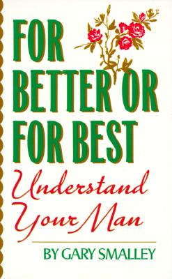 For Better or For Best