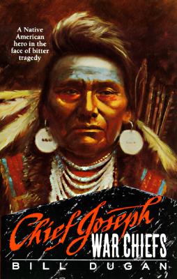 Chief Joseph: War Chiefs