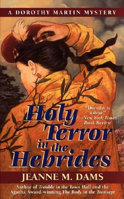 Holy Terror in the Hebrides (Dorothy Martin Mysteries, No. 3)