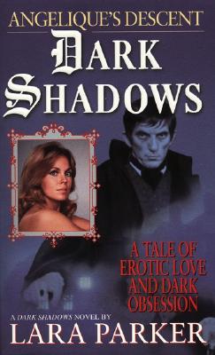 Dark Shadows : Anglique's Descent