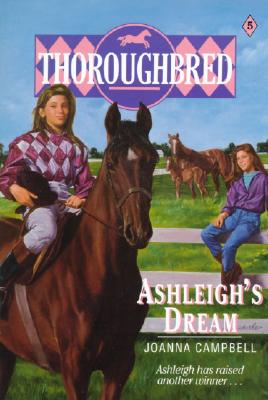 Ashleigh's Dream (Thoroughbred Series #5)