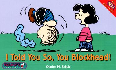 I Told You So, Blockhead
