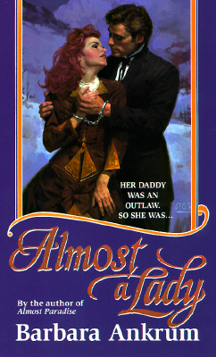 Almost a Lady: Almost a Lady