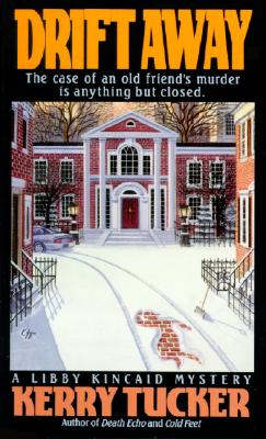 Drift Away: A Libby Kincaid Mystery