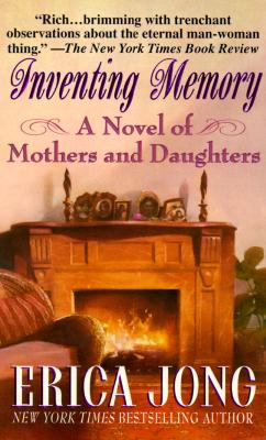 Inventing Memory: A Novel of Mothers and Daughters