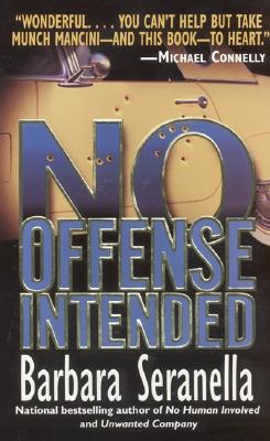 No Offense Intended (Munch Mancini Novels)