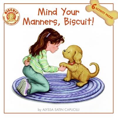 Image for Mind Your Manners, Biscuit!
