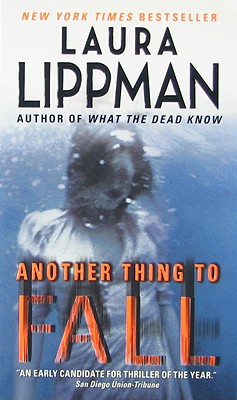 Another Thing to Fall (Tess Monaghan Novel, 10)