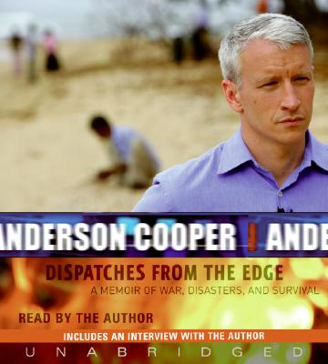 Image for Dispatches from the Edge CD: A Memoir of War, Disasters, and Survival