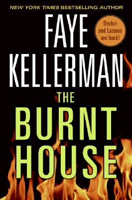 The Burnt House: A Peter Decker/Rina Lazarus Novel (Decker/Lazarus Novels, 16)
