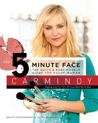 Image for The 5-Minute Face: The Quick & Easy Makeup Guide for Every Woman