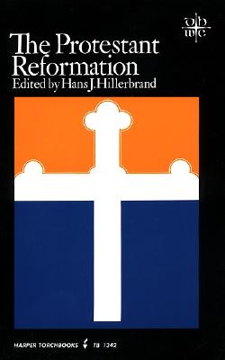 The Protestant Reformation (Documentary History of Western Civilization)